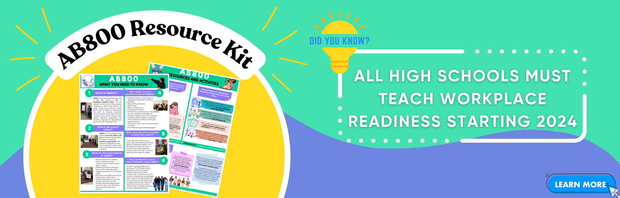 Did you know all high schools must teach workplace readiness starting 2024? View the AB800 Resource Kit for more information.