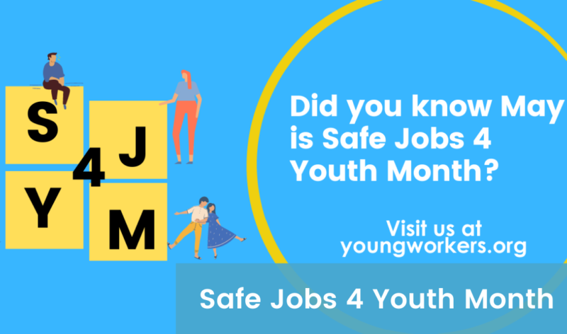 Safe Jobs 4 Youth Month